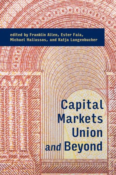 Capital Markets Union and Beyond - The MIT Press - Franklin Allen - Książki - MIT Press Ltd - 9780262042765 - 10 grudnia 2019