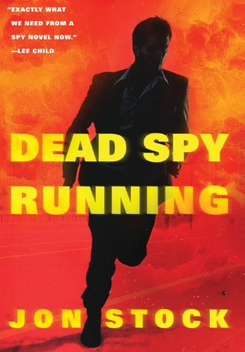 Cover for Jon Stock · Dead Spy Running (Hardcover Book) [First edition] (2010)