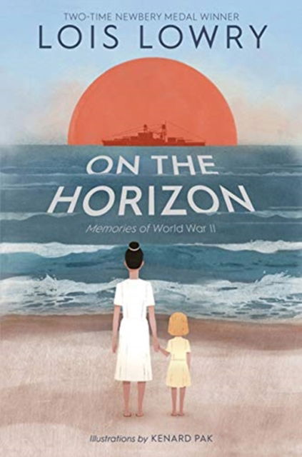 Cover for Lois Lowry · On The Horizon Signed Edition (Hardcover Book) (2020)