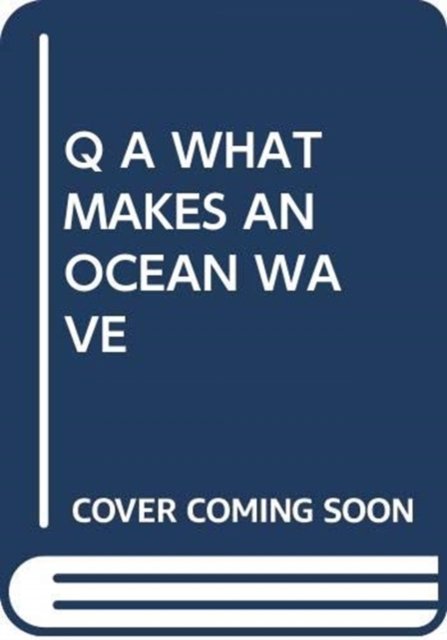 Cover for Scholastic · Q a What Makes an Ocean Wave - My Arabic Library (Taschenbuch) (2018)