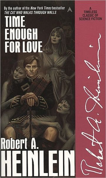 Cover for Robert A. Heinlein · Time Enough for Love (Paperback Bog) [Reissue edition] (1987)