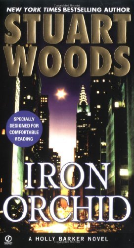 Cover for Stuart Woods · Iron Orchid (Holly Barker, No. 5) (Paperback Bog) [Reprint edition] (2006)