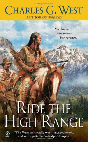 Cover for Charles G. West · Ride the High Range (Paperback Book) [Original edition] (2010)