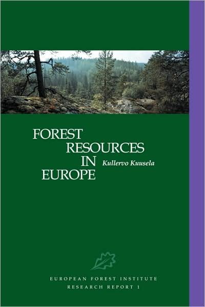 Cover for Kullervo Kuusela · Forest Resources in Europe 1950–1990 (Hardcover bog) (1994)