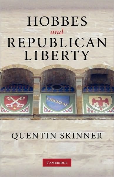 Cover for Skinner, Quentin (University of Cambridge) · Hobbes and Republican Liberty (Hardcover bog) (2008)