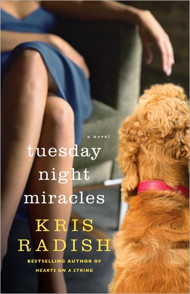 Cover for Kris Radish · Tuesday Night Miracles (Paperback Book) (2012)