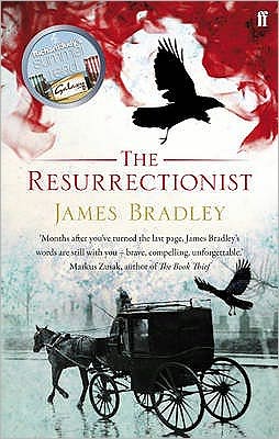 The Resurrectionist - James Bradley - Books - Faber & Faber - 9780571232765 - June 19, 2008