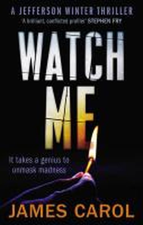 Cover for James Carol · Watch Me - Jefferson Winter (Paperback Book) [Main edition] (2014)