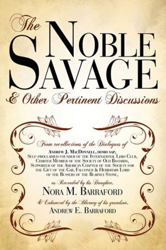 Cover for Andrew Barraford · The Noble Savage: &amp; Other Pertinent Discussions (Paperback Book) (2008)