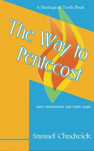 Cover for Samuel Chadwick · The Way to Pentecost (Pocketbok) (2013)