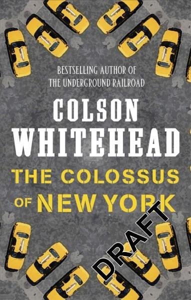 Cover for Colson Whitehead · The Colossus of New York (Pocketbok) (2018)