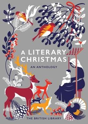 Cover for British Library · A Literary Christmas: An Anthology (Gebundenes Buch) (2018)
