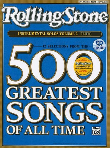 Cover for Alfred Publishing · Selections from Rolling Stone Magazine's 500 Greatest Songs of All Time (Instrumental Solos), Vol 2: Flute (Book &amp; Cd) (Paperback Book) [Pap / Com edition] (2008)