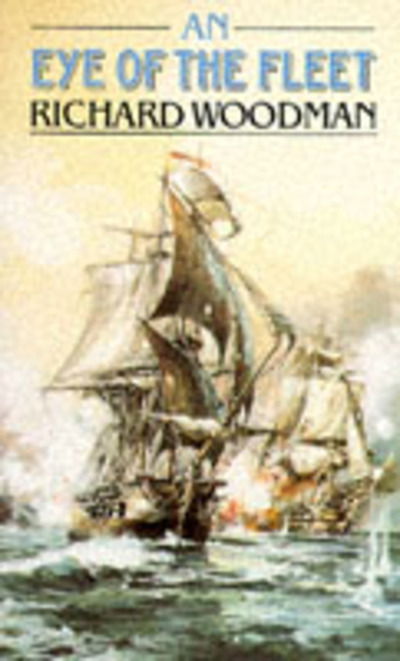 Cover for Richard Woodman · An Eye of the Fleet - Nathaniel Drinkwater (Paperback Book) [New edition] (1988)