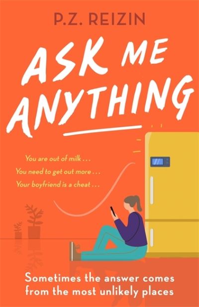 Cover for P. Z. Reizin · Ask Me Anything: The quirky, life-affirming love story of the year (Paperback Book) (2021)