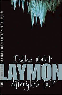 The Richard Laymon Collection Volume 9: Endless Night & Midnight's Lair - Richard Laymon - Books - Headline Publishing Group - 9780755331765 - November 6, 2006