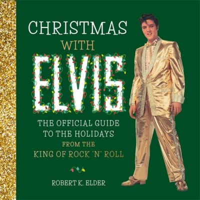 Cover for Running Press · Christmas with Elvis: The Official Guide to the Holidays from the King of Rock 'n' Roll (Hardcover bog) (2021)