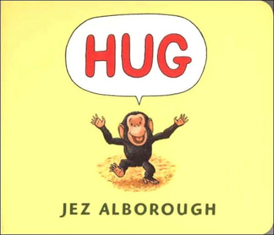 Hug - Jez Alborough - Livros - Candlewick - 9780763615765 - 12 de novembro de 2001