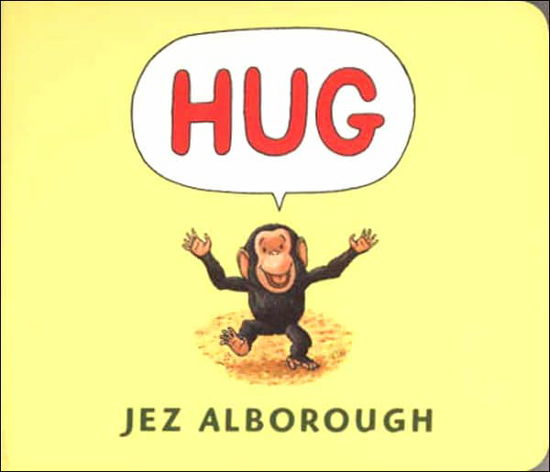 Cover for Jez Alborough · Hug (Tavlebog) [Brdbk edition] (2001)