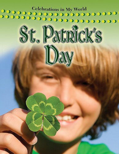 Cover for Molly Aloian · St. Patrick's Day (Celebrations in My World) (Paperback Book) (2009)