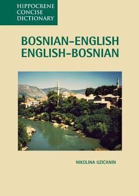 Cover for Nikolina Uzicanin · Bosnian-English, English-Bosnian Concise Dictionary (Paperback Book) (1996)