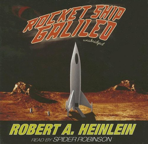 Cover for Robert A. Heinlein · Rocket Ship Galileo (Lydbok (CD)) (2007)