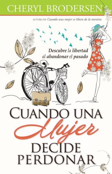 Cover for Cheryl · Cuando Una Mujer Decide Perdonar // when a Woman Chooses to Forgive (Paperback Bog) [Spanish edition] (2014)