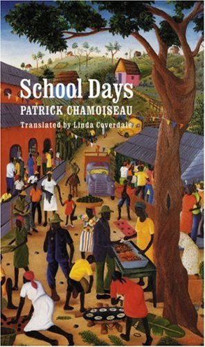Cover for Patrick Chamoiseau · School Days (Taschenbuch) (1997)