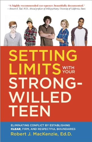 Cover for Robert J. Mackenzie · Setting Limits with your Strong-Willed Teen: Eliminating Conflict by Establishing Clear, Firm, and Respectful Boundaries (Paperback Book) (2015)