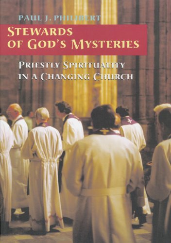 Cover for Paul Philibert Op · Stewards of God's Mysteries: Priestly Spirituality in a Changing Church (Paperback Bog) (2004)