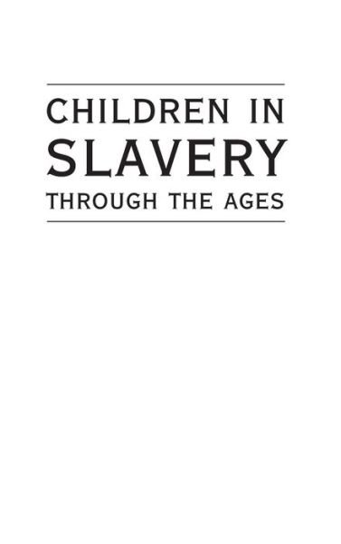 Cover for Gwyn Campbell · Children in Slavery through the Ages (Gebundenes Buch) (2009)