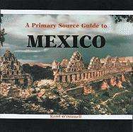 Cover for Kerri O'donnell · A Primary Source Guide to Mexico (Countries of the World) (Paperback Book) (2003)