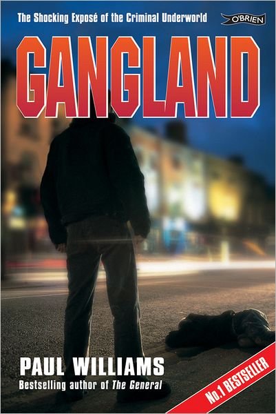 Cover for Paul Williams · Gangland: The Shocking Expose of the Criminal Underworld (Paperback Book) (1998)