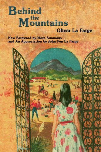 Cover for Oliver La Farge · Behind the Mountains (Paperback Book) (2008)