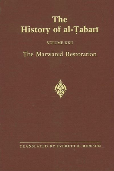 Cover for Abu Ja'far Muhammad ibn Jarir al-Tabari · The History of Al-Tabari, vol. XXII. The Marwanid Restoration. (Pocketbok) (1987)