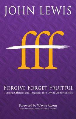 Cover for John Lewis · Forgive Forget Fruitful (Pocketbok) (2016)