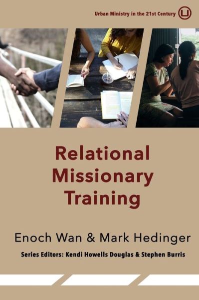 Cover for Enoch Wan · Relational Missionary Training : Theology, Theory &amp; Practice (Paperback Book) (2017)