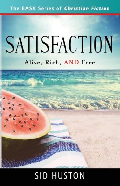 Cover for Sid Huston · Satisfaction (Paperback Book) (2019)