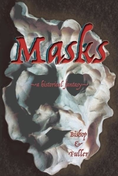 Cover for Conrad Bishop · Masks (Paperback Bog) (2021)