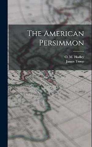 Cover for James Troop · American Persimmon (Book) (2022)