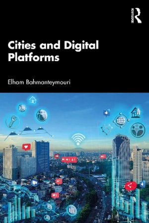 Cover for Elham Bahmanteymouri · Cities and Digital Platforms (Paperback Book) (2025)