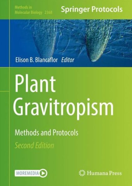 Plant Gravitropism: Methods and Protocols - Methods in Molecular Biology - - Books - Springer-Verlag New York Inc. - 9781071616765 - October 14, 2021