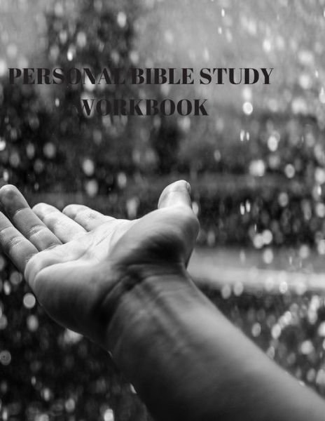 Personal Bible Study Workbook - Larry Sparks - Books - Independently Published - 9781086425765 - July 30, 2019