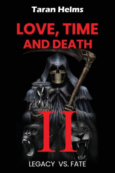 Cover for Taran Helms · Love, Time, Death II (Book) (2023)