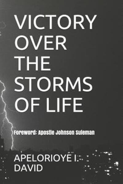 Cover for Apelorioye David · Victory Over the Storms of Life (Pocketbok) (2015)