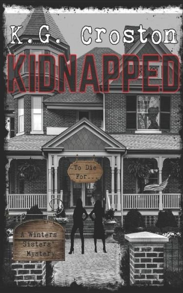 Cover for K G Croston · Kidnapped (Pocketbok) (2019)