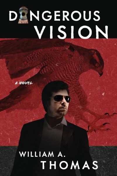 Cover for William Thomas · Dangerous Vision (Paperback Book) (2021)