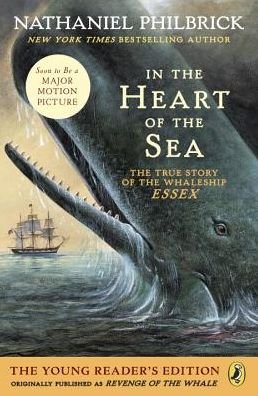 Cover for Nathaniel Philbrick · In the Heart of the Sea (Young Readers Edition): The True Story of the Whaleship Essex (Paperback Book) (2015)