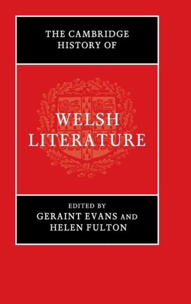 Cover for Geraint Evans · The Cambridge History of Welsh Literature (Hardcover Book) (2019)
