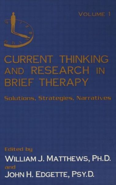 Cover for William Matthews · Current Thinking and Research in Brief Therapy (Paperback Book) (2019)